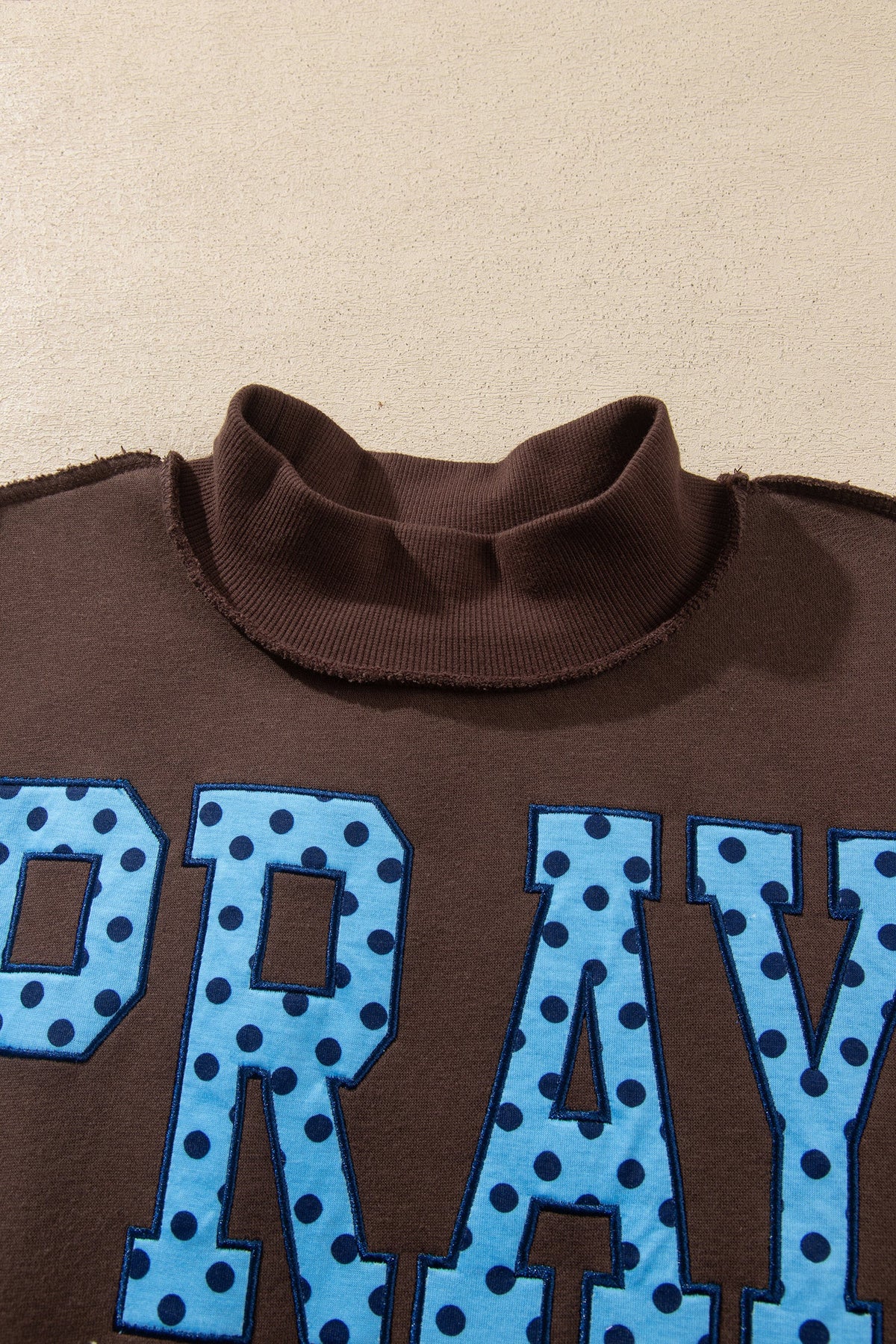 The PRAY Mock Neck Sweatshirt