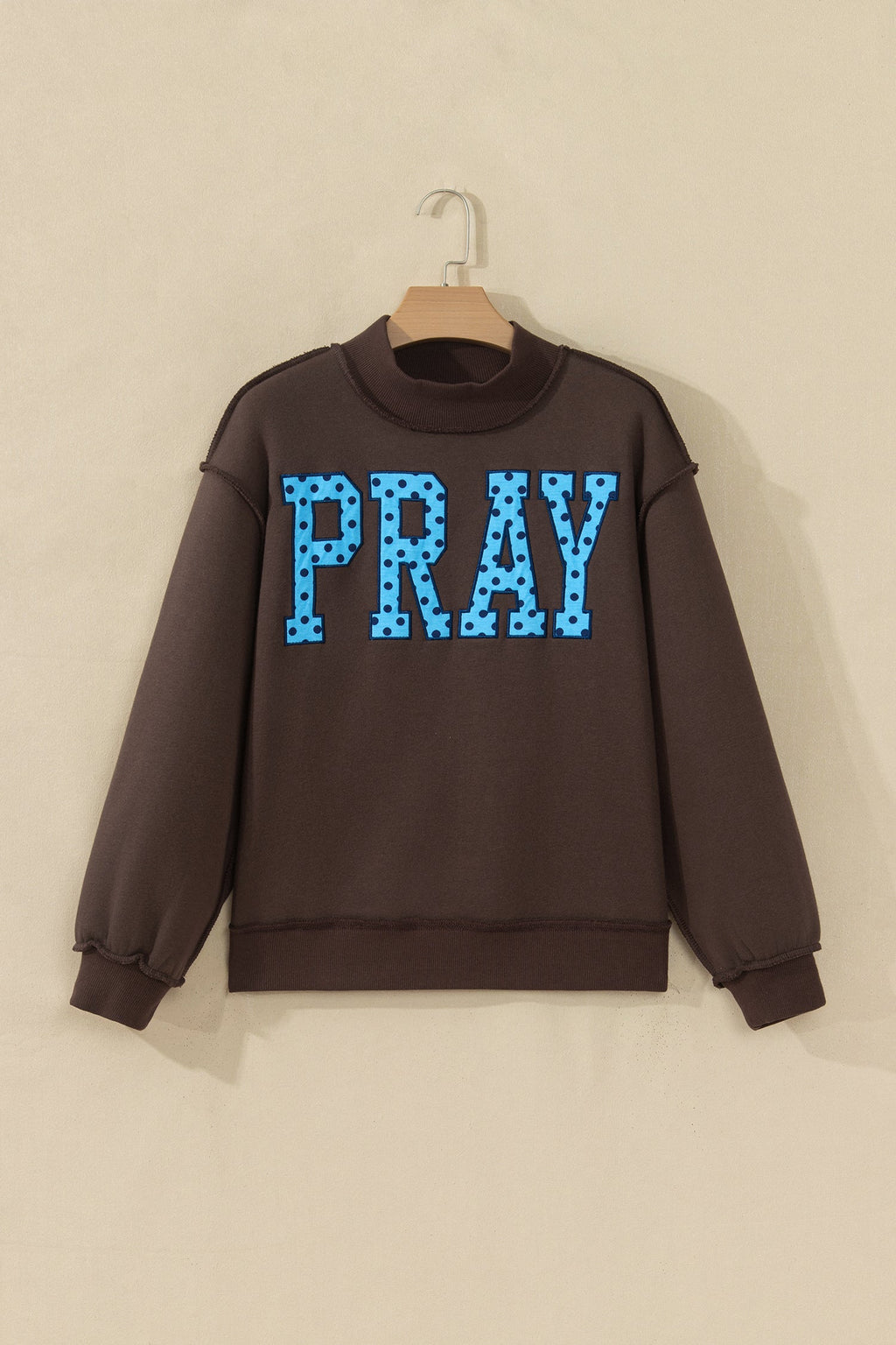 The PRAY Mock Neck Sweatshirt