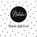Nakako Gift Card